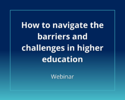 How to navigate the barriers and challenges in higher education thumbnail