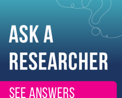 Ask a researcher