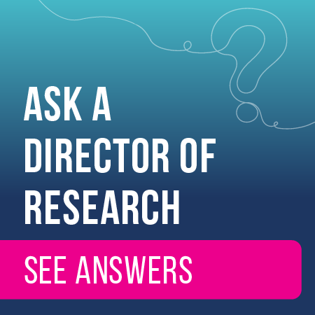 ask a director of research