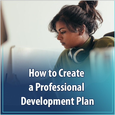 How to Create a Professional Development Plan (1)