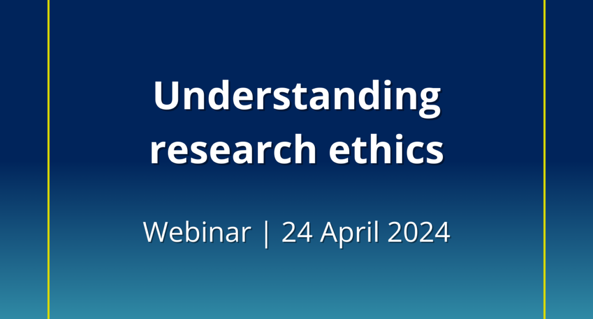 Understanding Research Ethics